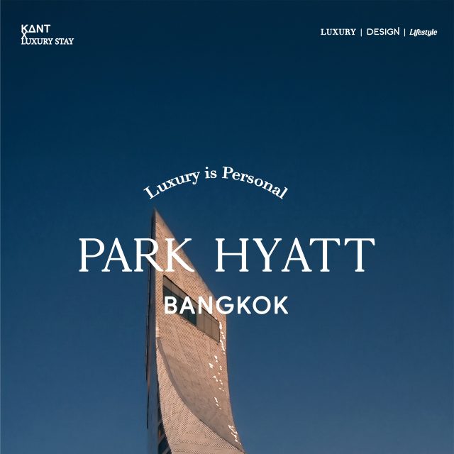 Park Hyatt Bangkok 
