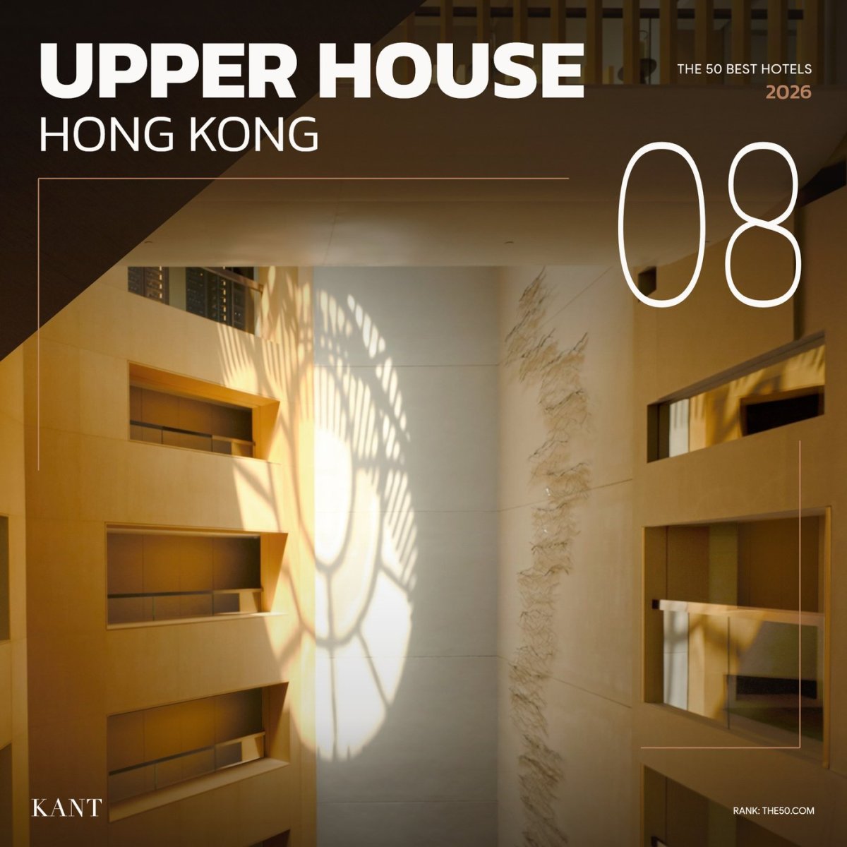 การ์ดอันดับ 8 The World’s 50 Best Hotels 2026 — The Upper House ฮ่องกง