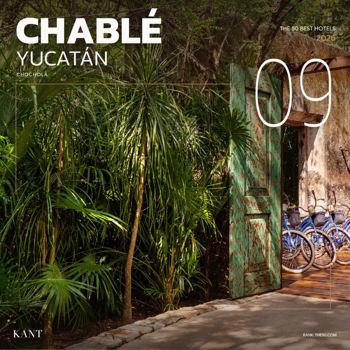 การ์ดอันดับ 9 The World’s 50 Best Hotels 2026 — Chablé Yucatán ยูกาตัน เม็กซิโก