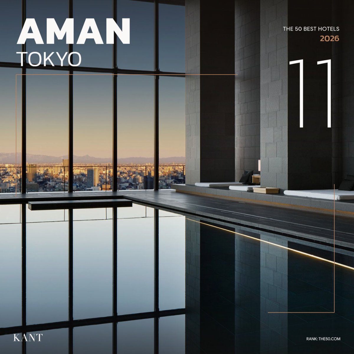 การ์ดอันดับ 11 The World’s 50 Best Hotels 2026 — Aman Tokyo โตเกียว