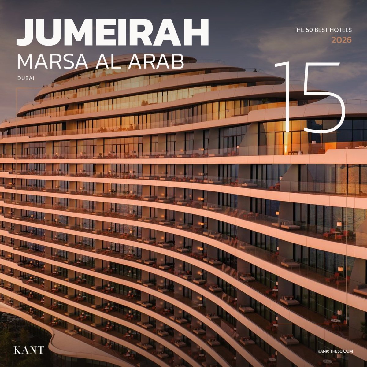 การ์ดอันดับ 15 The World’s 50 Best Hotels 2026 — Jumeirah Marsa Al Arab ดูไบ