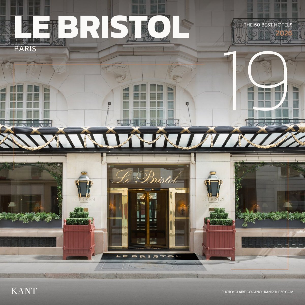 การ์ดอันดับ 19 The World’s 50 Best Hotels 2026 — Le Bristol Paris ปารีส