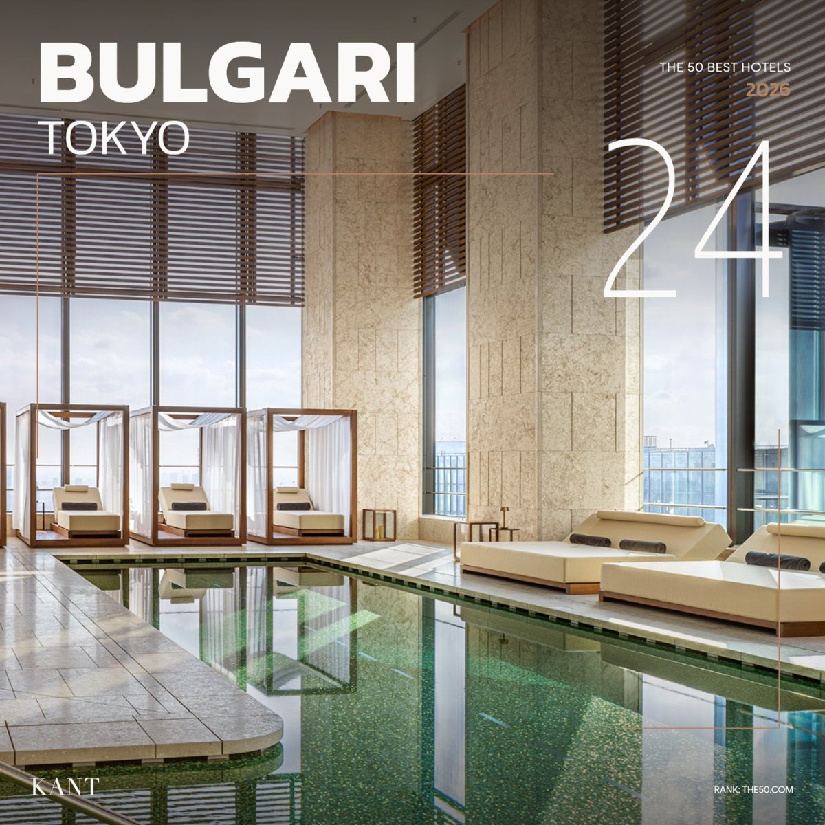 การ์ดอันดับ 24 The World’s 50 Best Hotels 2026 — Bulgari Hotel Tokyo โตเกียว