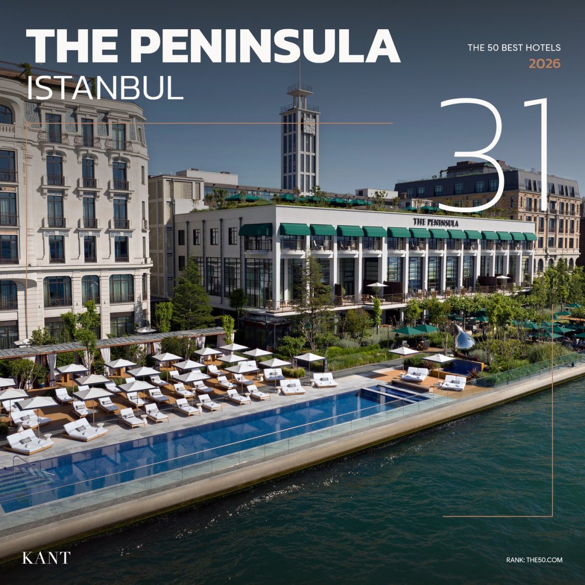 การ์ดอันดับ 31 The World’s 50 Best Hotels 2026 — The Peninsula Istanbul อิสตันบูล