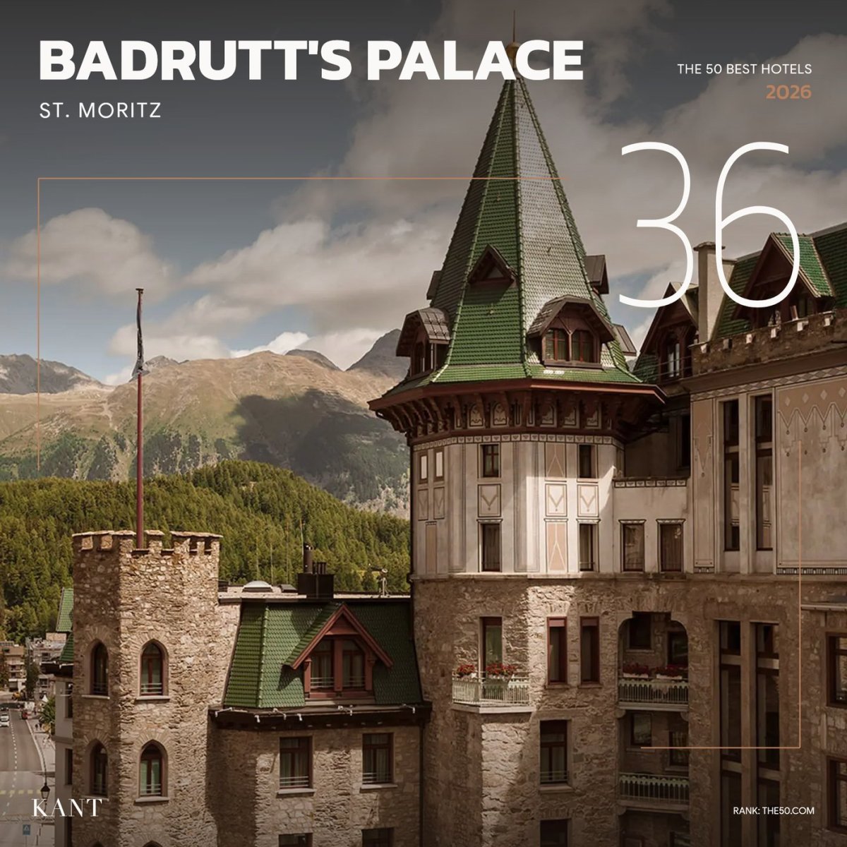 การ์ดอันดับ 36 The World’s 50 Best Hotels 2026 — Badrutt's Palace เซนต์มอริตซ์ สวิตเซอร์แลนด์