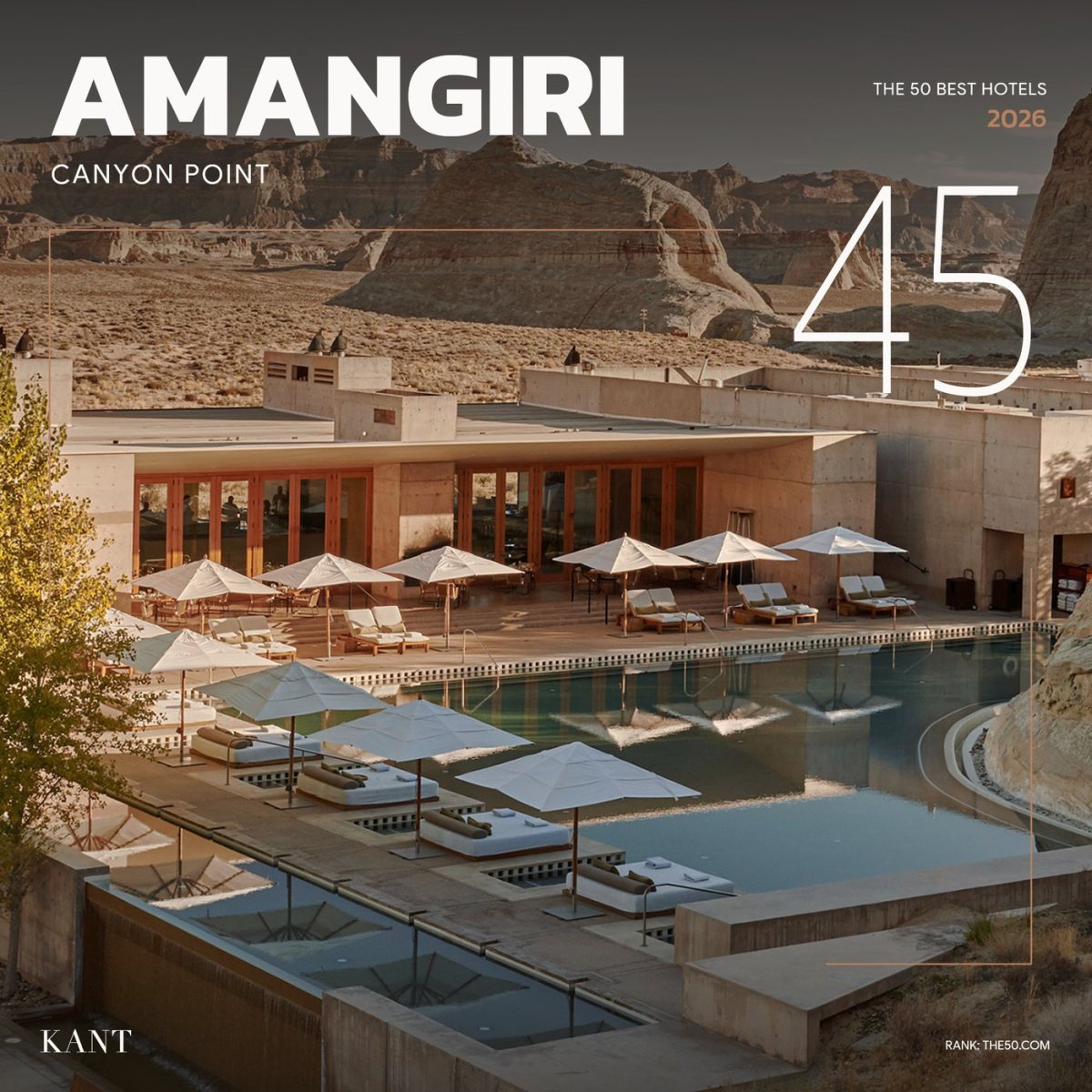 การ์ดอันดับ 45 The World’s 50 Best Hotels 2026 — Amangiri ยูทาห์ สหรัฐฯ